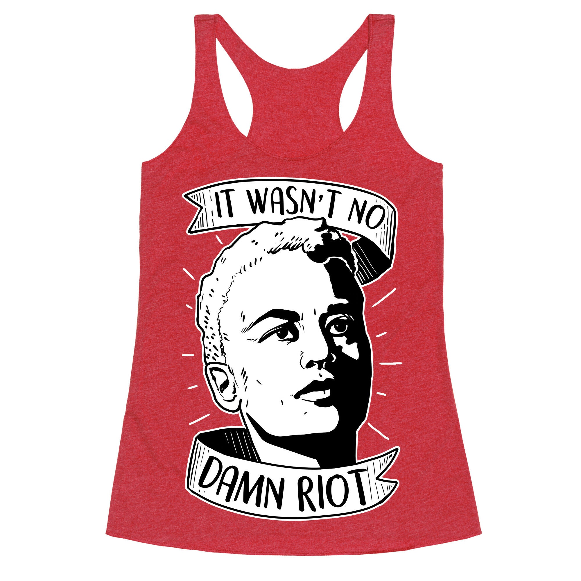 It Wasn't No Damn Riot ~ Stormé DeLarverie Racerback Tank